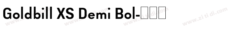 Goldbill XS Demi Bol字体转换